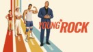 &quot;Young Rock&quot; - poster (xs thumbnail)
