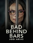 Bad Behind Bars: Jodi Arias - poster (xs thumbnail)