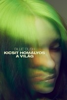 Billie Eilish: The World&#039;s a Little Blurry - Hungarian Movie Cover (xs thumbnail)