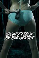 Don&#039;t Fuck in the Woods - Movie Cover (xs thumbnail)