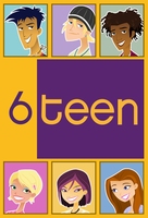 &quot;6Teen&quot; - Canadian Movie Cover (xs thumbnail)