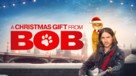 A Christmas Gift from Bob - British poster (xs thumbnail)