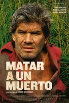 Matar a un Muerto - Uruguayan Movie Poster (xs thumbnail)