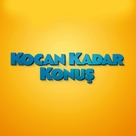 Kocan Kadar Konus - Turkish Logo (xs thumbnail)