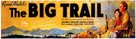 The Big Trail - Movie Poster (xs thumbnail)
