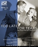 Too Late for Tears - Blu-Ray movie cover (xs thumbnail)