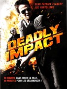 Deadly Impact - French DVD movie cover (xs thumbnail)