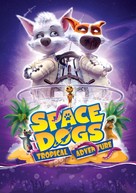 Space Dogs: Tropical Adventure - Video on demand movie cover (xs thumbnail)