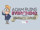&quot;Adam Ruins Everything&quot; - Video on demand movie cover (xs thumbnail)