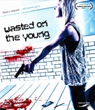 Wasted on the Young - German Blu-Ray movie cover (xs thumbnail)