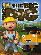 Bob the Builder: Big Dino Dig - Movie Cover (xs thumbnail)