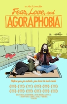 Fear, Love, and Agoraphobia - Movie Poster (xs thumbnail)