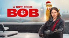 A Christmas Gift from Bob - British Movie Cover (xs thumbnail)