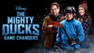 &quot;The Mighty Ducks: Game Changers&quot; - poster (xs thumbnail)