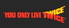 You Only Live Twice - Logo (xs thumbnail)