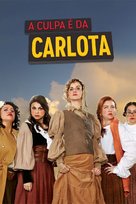 &quot;A Culpa &Eacute; Da Carlota&quot; - Brazilian Movie Poster (xs thumbnail)