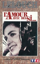 Amour avec des si, L&#039; - French VHS movie cover (xs thumbnail)
