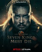 The Last Kingdom: Seven Kings Must Die - French Movie Poster (xs thumbnail)