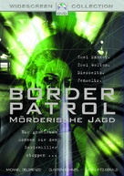 Border Patrol - German DVD movie cover (xs thumbnail)