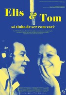 Elis &amp; Tom, s&oacute; tinha de ser com voc&ecirc; - Portuguese Movie Poster (xs thumbnail)