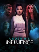 Under His Influence - poster (xs thumbnail)