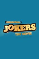 Impractical Jokers: The Movie - Movie Poster (xs thumbnail)