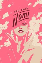 You Don&#039;t Nomi - Video on demand movie cover (xs thumbnail)