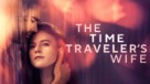 &quot;The Time Traveler&#039;s Wife&quot; - Movie Poster (xs thumbnail)