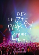 Party Hard Die Young - Austrian Movie Poster (xs thumbnail)