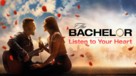 &quot;The Bachelor Presents: Listen to Your Heart&quot; - poster (xs thumbnail)