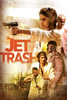 Jet Trash - British Movie Cover (xs thumbnail)
