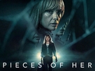 &quot;Pieces of Her&quot; - poster (xs thumbnail)