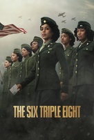 The Six Triple Eight - Movie Poster (xs thumbnail)