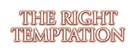 The Right Temptation - Logo (xs thumbnail)