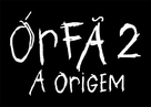 Orphan: First Kill - Brazilian Logo (xs thumbnail)