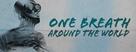 One Breath Around the World - French Video on demand movie cover (xs thumbnail)