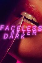 Faceless After Dark - Movie Poster (xs thumbnail)