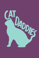 Cat Daddies - poster (xs thumbnail)