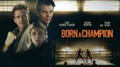 Born a Champion - Movie Cover (xs thumbnail)