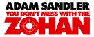 You Don&#039;t Mess with the Zohan - Logo (xs thumbnail)