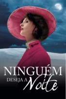 Nobody Wants the Night - Brazilian Movie Cover (xs thumbnail)