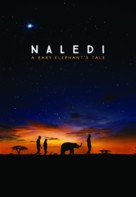 Naledi: A Baby Elephant&#039;s Tale - Movie Poster (xs thumbnail)