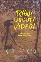 Raw! Uncut! Video! - Movie Poster (xs thumbnail)