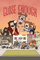 &quot;Close Enough&quot; - Movie Cover (xs thumbnail)