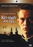 Kto nigdy nie zyl - Polish DVD movie cover (xs thumbnail)