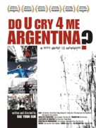 Do U Cry 4 Me Argentina? - Movie Poster (xs thumbnail)