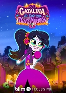 Catalina la Catrina: especial D&iacute;a de Muertos - Mexican poster (xs thumbnail)