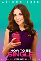 How to Be Single - Movie Poster (xs thumbnail)