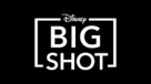 &quot;Big Shot&quot; - Logo (xs thumbnail)