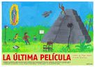 La &uacute;ltima pel&iacute;cula - Mexican Movie Poster (xs thumbnail)